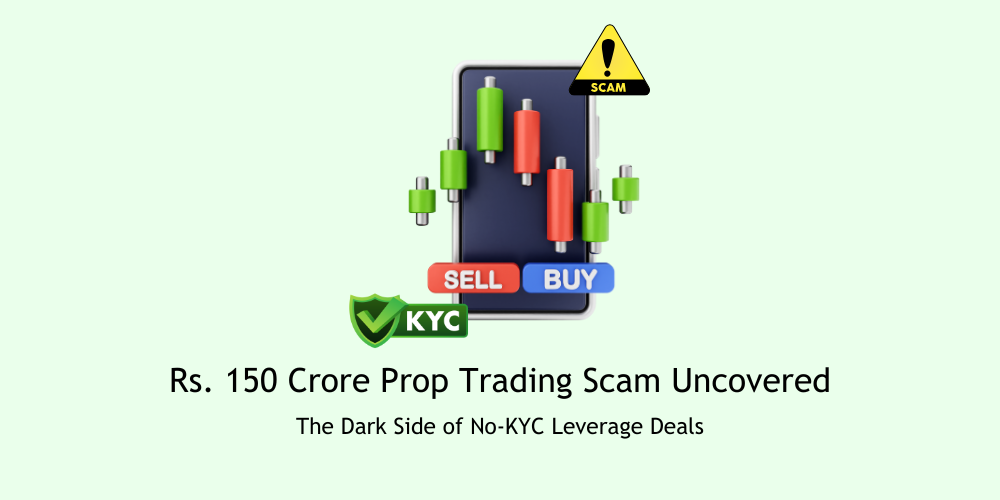 Rs. 150 Crore Prop Trading Scam